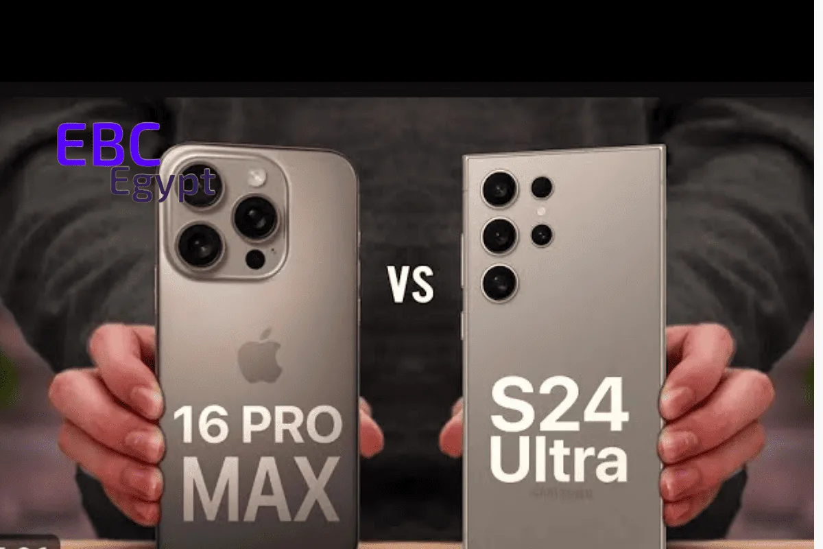 مقارنة بين ايفون 16 برو ماكس وسامسونج s24 ultra .. أيهما الأفضل؟