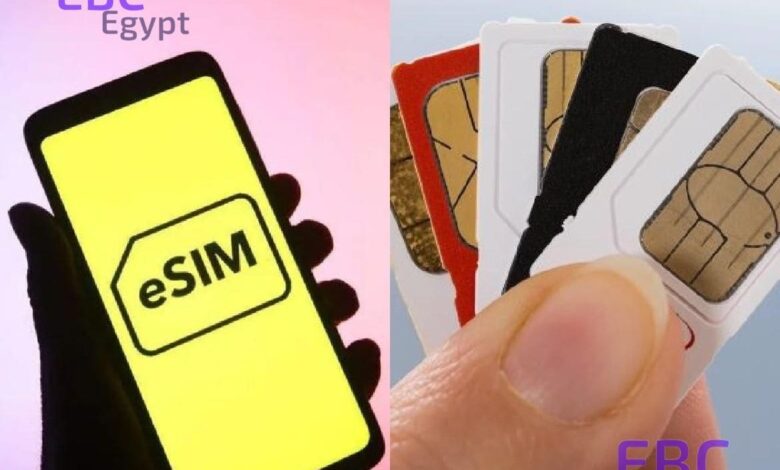 تفعيل شريحة eSIM في مصر